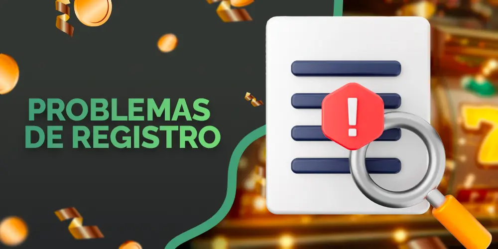 Problemas comunes al registrarte y soluciones